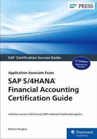 SAP S/4HANA Financial Accounting Certification Guide