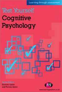 Test Yourself: Cognitive Psychology