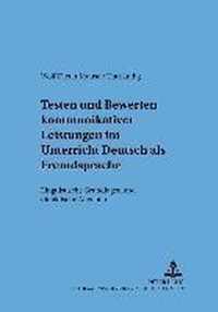 Testen und Bewerten kommunikativer Leistungen im Unterricht Deutsch als Fremdsprache