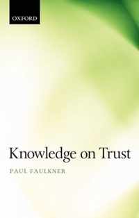 Knowledge On Trust