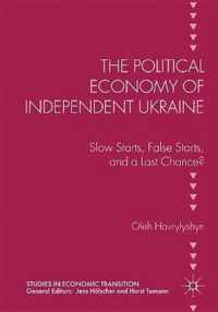 The Political Economy of Independent Ukraine