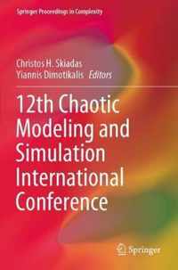 12th Chaotic Modeling and Simulation International Conference