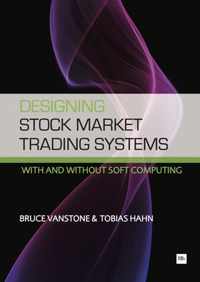 Designing Stock Market Trading Systems