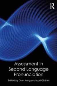 Assessment in Second Language Pronunciation