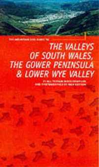 Gower, South Wales Valleys and Lower Wye