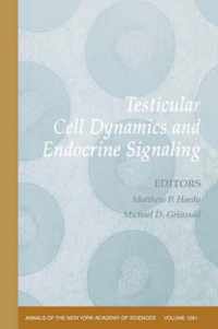 Testicular Cell Dynamics and Endocrine Signaling, Volume 1061