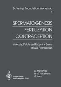 Spermatogenesis - Fertilization - Contraception