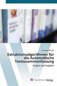 Extraktionsalgorithmen fur die Automatische Textzusammenfassung