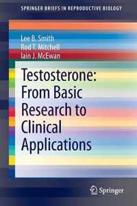 Testosterone: From Basic Research to Clinical Applications