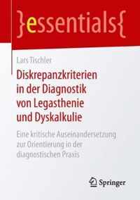 Diskrepanzkriterien in der Diagnostik von Legasthenie und Dyskalkulie