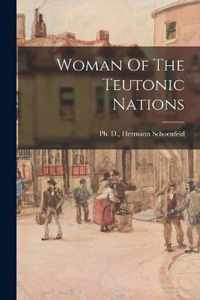 Woman Of The Teutonic Nations