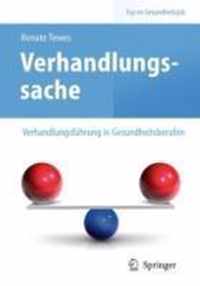 Verhandlungssache - Verhandlungsfhrung in Gesundheitsberufen