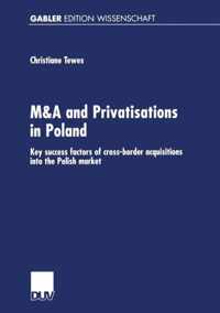 M&A and Privatisations in Poland