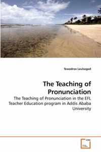 The Teaching of Pronunciation