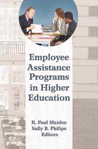 Employee Assistance Programs in Higher Education