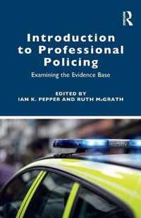 Introduction to Professional Policing