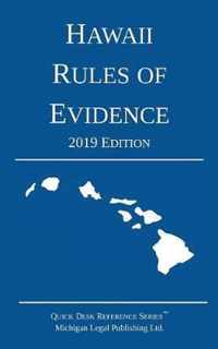 Hawaii Rules of Evidence; 2019 Edition