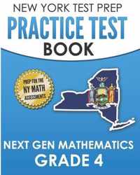 NEW YORK TEST PREP Practice Test Book Next Gen Mathematics Grade 4