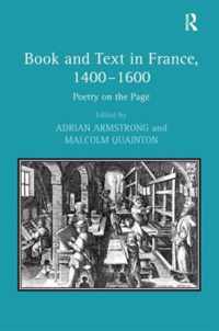 Book and Text in France, 1400-1600