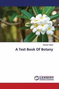 A Text Book Of Botany