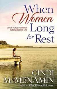 When Women Long for Rest