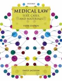 Medical Law : Text, Cases, and Materials