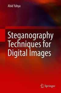 Steganography Techniques for Digital Images