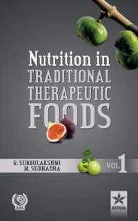 Nutrition in Traditional Therapeutic Foods Vol. 1