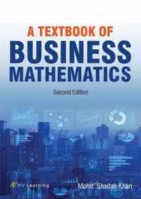 A Textbook of Business Mathematics