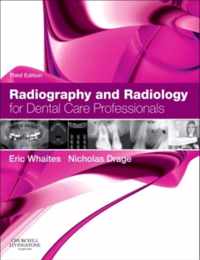 Radiography and Radiology for Dental Care Professionals