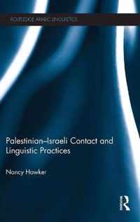 Palestinian-Israeli Contact and Linguistic Practices