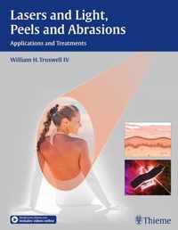 Lasers and Light, Peels and Abrasions