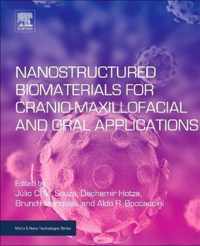 Nanostructured Biomaterials for Cranio-Maxillofacial and Oral Applications