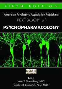 The American Psychiatric Publishing Textbook of Psychopharmacology