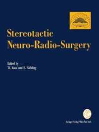 Stereotactic Neuro-Radio-Surgery