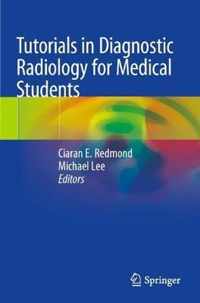 Tutorials in Diagnostic Radiology for Medical Students