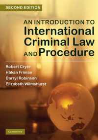 An Introduction to International Criminal Law and Procedure