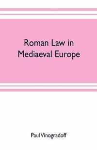 Roman law in mediaeval Europe