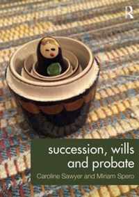 Succession, Wills and Probate