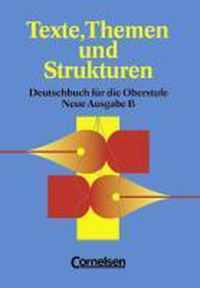 Texte, Themen und Strukturen. Schülerbuch. Neubearbeitung