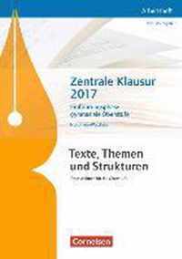 Texte, Themen und Strukturen - Nordrhein-Westfalen - Zentrale Klausur Einführungsphase 2017