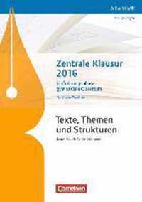 Texte, Themen und Strukturen - Nordrhein-Westfalen. Zentrale Klausur Einführungsphase 2016
