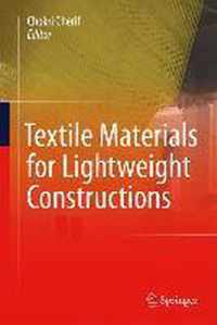 Textile Materials for Lightweight Constructions