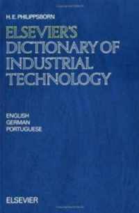 Elsevier's Dictionary of Industrial Technology