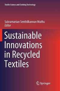 Sustainable Innovations in Recycled Textiles