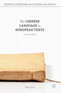 The Chinese Language in European Texts