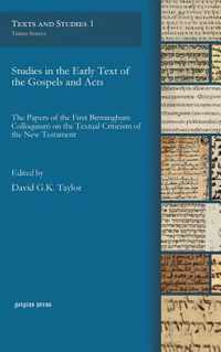 Studies in the Early Text of the Gospels and Acts