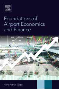 Foundations of Airport Economics and Finance