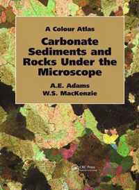 Carbonate Sediments and Rocks Under the Microscope