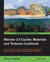 Blender 2.6 Cycles: Materials And Textures Cookbook